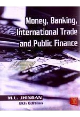 Money Banking International Trade And Public Finance